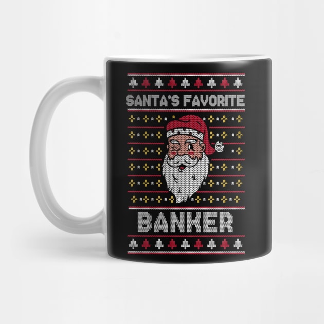 Santa's Favorite Banker // Funny Ugly Christmas Sweater // Banking Holiday Xmas by Now Boarding